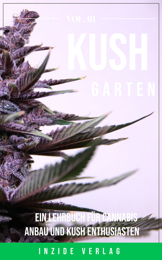 Kush Garten Vol 1